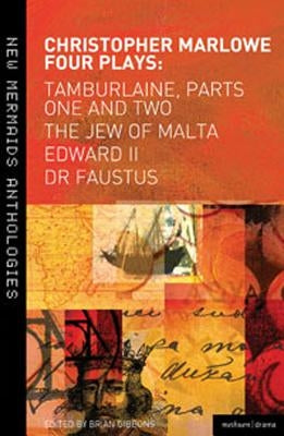 Marlowe: Four Plays: Tamburlaine, Parts One and Two, the Jew of Malta, Edward II and Dr Faustus by Marlowe, Christopher