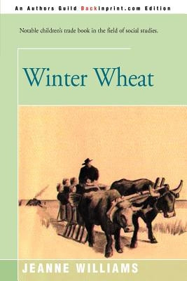Winter Wheat by Williams, Jeanne
