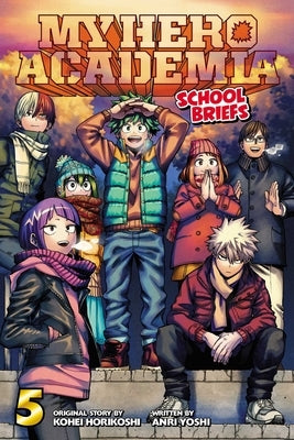 My Hero Academia: School Briefs, Vol. 5, 5 Paperback Viz Media