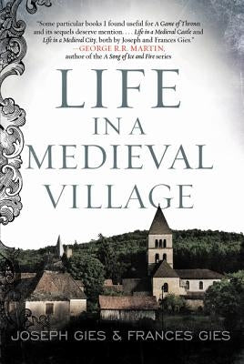 Life in a Medieval Village Paperback Harper Perennial