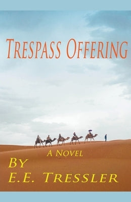 Trespass Offering Paperback E.E. Tressler