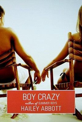 Boy Crazy by Abbott, Hailey