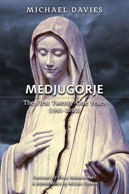 Medjugorje: The First Twenty-One Years (1981-2002): A Source-Based Contribution to the Definitive History Paperback Arouca Press