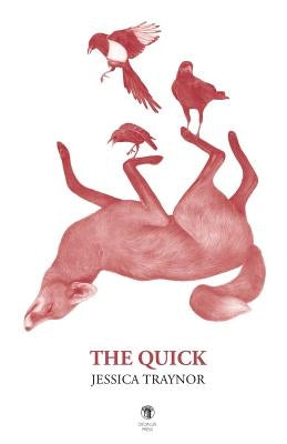 The Quick Paperback Dedalus Press