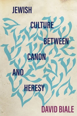 Jewish Culture Between Canon and Heresy Paperback Stanford University Press