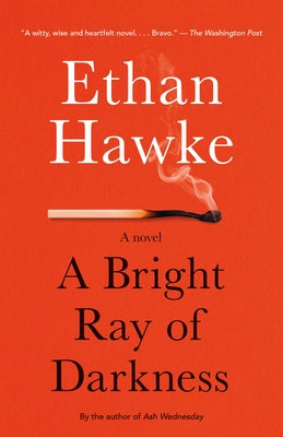 A Bright Ray of Darkness by Hawke, Ethan