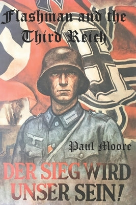 Flashman and the Third Reich Paperback Independently Published