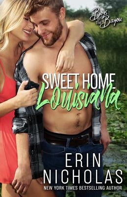 Sweet Home Louisiana (Boys of the Bayou Book 2) Paperback En Fiction, Inc