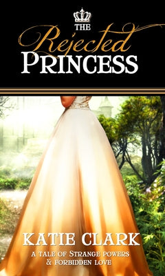 The Rejected Princess Paperback Watershed Books