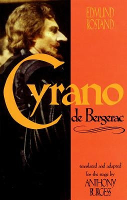 Cyrano de Bergerac by Rostand, Edmund