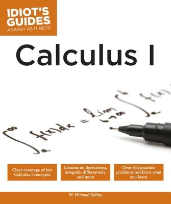 Calculus I by Kelley, W. Michael