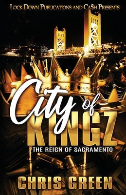 City of Kingz by Green, Chris