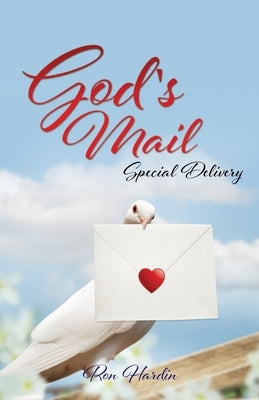God's Mail: Special Delivery Paperback Xulon Press