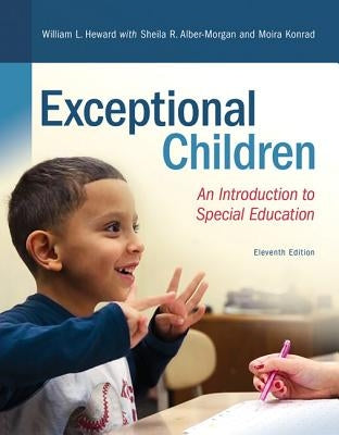 Exceptional Children: An Introduction to Special Education by Heward, William L.