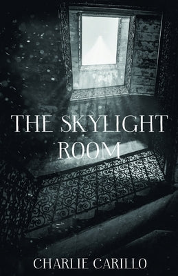 The Skylight Room Paperback Independently Published