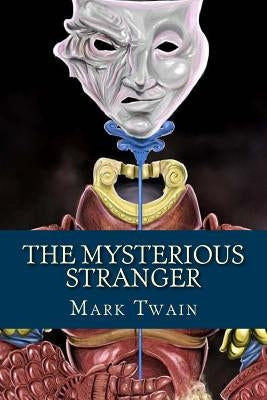 The Mysterious Stranger Paperback Createspace Independent Publishing Platform