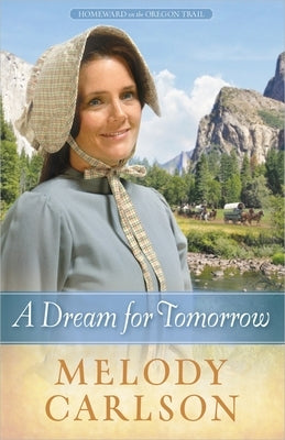 A Dream for Tomorrow: Volume 2 Paperback Harvest House Publishers