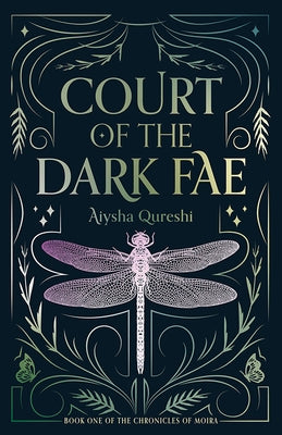 Court of the Dark Fae by Qureshi, Aiysha