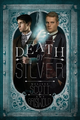 Death by Silver by Scott, Melissa