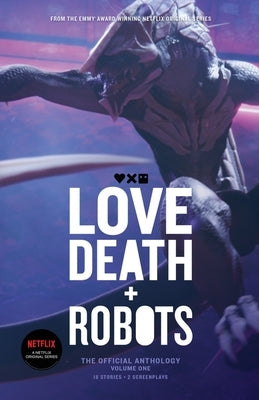 Love, Death and Robots: The Official Anthology (Vol 1) Paperback Cohesion Press
