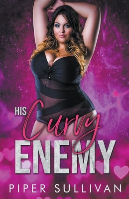 His Curvy Enemy Paperback Piper Sullivan