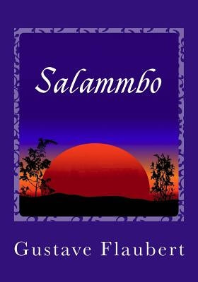 Salammbo Paperback Createspace Independent Publishing Platform