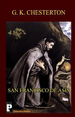 San Francisco de Asís by Chesterton, G. K.