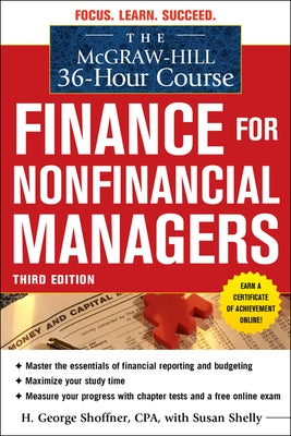 The McGraw-Hill 36-Hour Course: Finance for Non-Financial Managers 3/E by Shelly, Susan