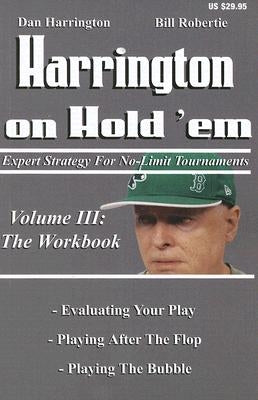 Harrington on Hold 'Em: The Workbook: Expert Strategy for No-Limit Tournaments Paperback Two Plus Two Pub.
