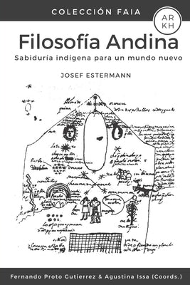 Filosofía Andina: Sabiduría indígena para un mundo nuevo by Proto Gutierrez, Fernando