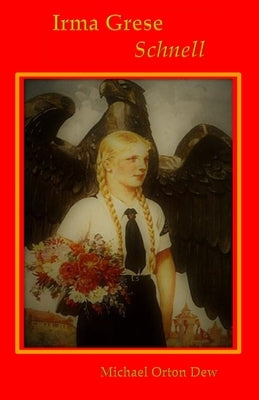 Irma Grese Schnell Paperback Independently Published