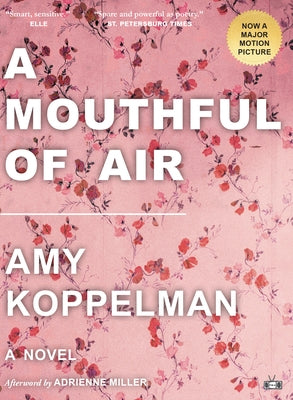 A Mouthful of Air by Koppelman, Amy