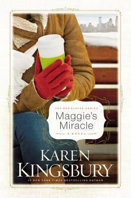 Maggie's Miracle by Kingsbury, Karen