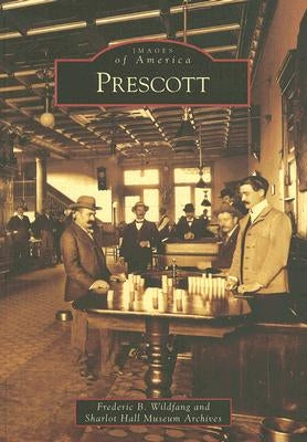 Prescott Paperback Arcadia Publishing (SC)