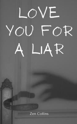 Love You For a Liar Paperback Libresco Feeds Private Limited