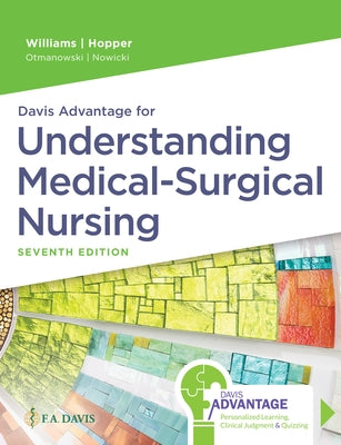 Davis Advantage for Understanding Medical-Surgical Nursing by Williams, Linda S.