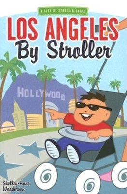 Los Angeles by Stroller Paperback Cumberland House Publishing