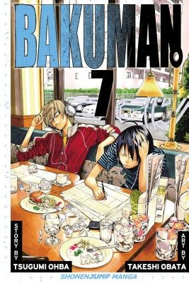 Bakuman., Vol. 7: Volume 7 by Ohba, Tsugumi