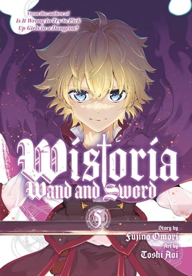 Wistoria: Wand and Sword 5 by Omori, Fujino