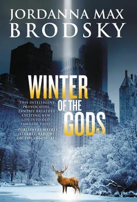 Winter of the Gods by Brodsky, Jordanna Max