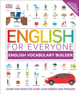 English for Everyone: English Vocabulary Builder (Library Edition) by DK