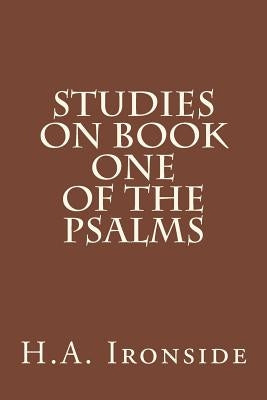 Studies on Book One of the Psalms Paperback Createspace Independent Publishing Platform