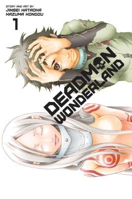 Deadman Wonderland, Vol. 1: Volume 1 by Kataoka, Jinsei