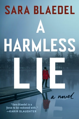 A Harmless Lie by Blaedel, Sara