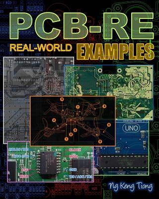 Pcb-Re: Real-World Examples Paperback Independently Published