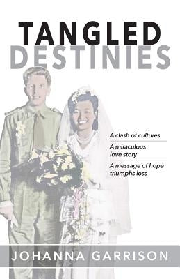 Tangled Destinies Paperback Insight International Inc.
