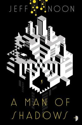 A Man of Shadows Paperback Angry Robot