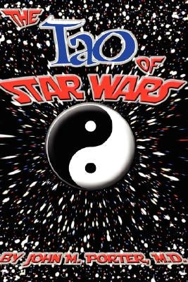 The Tao of Star Wars Paperback Green Dragon Publishing Group