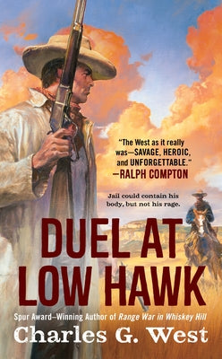 Duel at Low Hawk by West, Charles G.