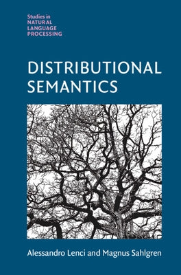 Distributional Semantics by Lenci, Alessandro